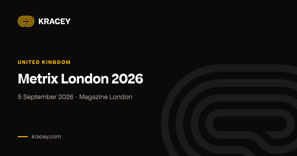 Metrix London 2026, 5 September 2026 | Kracey